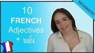 10 MUST-KNOW FRENCH ADJECTIVES FOR BEGINNERS
