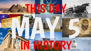 May 5 - This Day in History