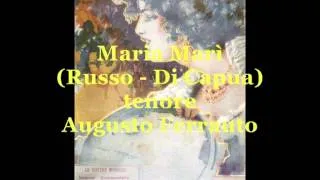 Ferrauto Augusto, Maria Marì   (Russo - di Capua)