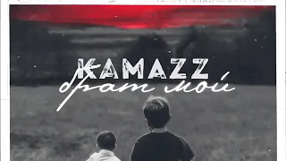 Kamazz - Брат Мой (Новинка 2019)