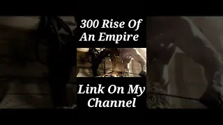 300 Rise Of an empire #shorts