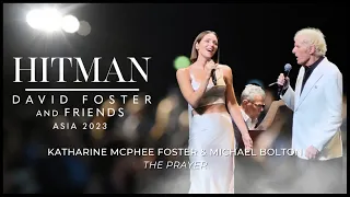 Katharine McPhee Foster & Michael Bolton - The Prayer @ David Foster & Friends Asia 2023 | Singapore