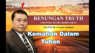 Kematian Dalam Tuhan | Renungan 25 Nov 2019