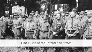 World War II - Unit I: The Rise of the Totalitarian States