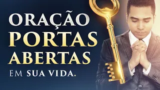 ORAÇÃO PARA DEUS ABRIR TODAS AS PORTAS EM SUA VIDA 🙏