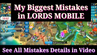 My Biggest Mistakes in LORDS MOBILE #lordsmobile #lordmobile