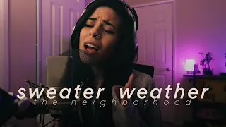 sweater weather - the neighbourhood | Cover by lunity