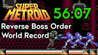 Super Metroid - Reverse Boss Order - 56:07 (World Record)