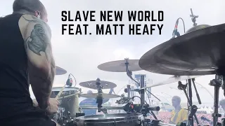 SLAVE NEW WORLD - FEAT. MATT HEAFY (TRIVIUM)