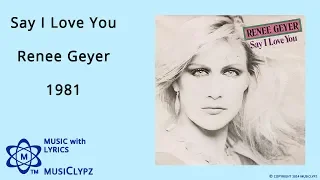 Say I Love You - Renee Geyer 1981 HQ Lyrics MusiClypz