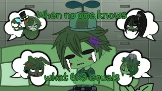 When no one knows what 6x3 equals | FNAF 3 Gacha Club | LemonFox_Gacha