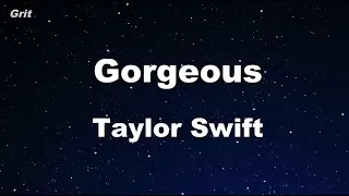 Gorgeous - Taylor Swift Karaoke 【With Guide Melody】 Instrumental