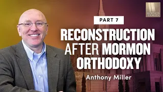 On Thoughtful Reconstruction: An Epilogue - Anthony Miller Part 6 | Ep. 1165