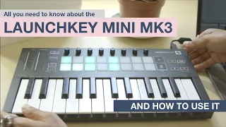 MPW // A Complete Guide on how to use the Launchkey Mini MK3  Xylo Aria