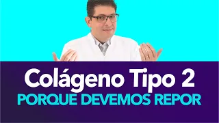 Colágeno tipo 2, por que você deve repor | Dr Juliano Teles