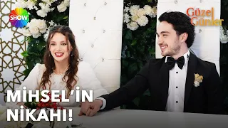 Mihran ile Selma evleniyor! #MihSel | Güzel Günler 26. Bölüm
