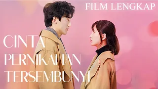 【INDO SUB】Film Lengkap丨Cinta Pernikahan Tersembunyi丨Hidden Marriage Love