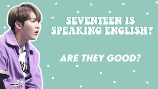 Seventeen speaking eNgliSh✨
