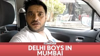 FilterCopy | Delhi Boys in Mumbai | Ft. Sundeep Sharma, Dhruv Sehgal