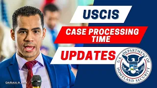 USCIS processing time UPDATE - and the cause of delays