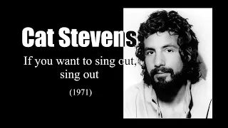 Cat Stevens -  If you want to sing out, sing out (1971)