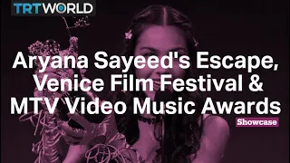 Aryana Sayeed's Escape | Venice Film Festival | MTV Video Music Awards