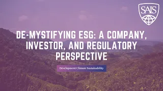 De-mystifying ESG: A Company, Investor, and Regulatory Perspective