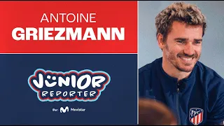 JUNIOR REPORTER | ANTOINE GRIEZMANN (SUB)