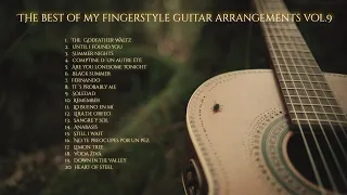 THE BEST OF MY FINGERSTYLE GUITAR ARRANGEMENTS Vol.9 - spanish guitar music by soYmartino