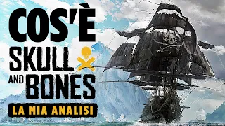 Cos'è Skull and Bones? La mia analisi