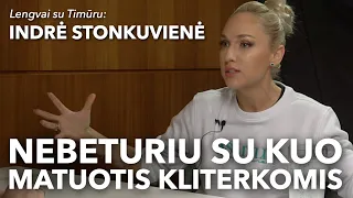 Lengvai su Timūru: Indrė Stonkuvienė [Vieša versija]