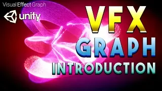 VFX GRAPH IN UNITY | Let's Make Some Cool Effects !