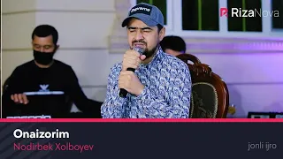 Nodirbek Xolboyev - Onaizorim (jonli ijro) 2020