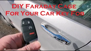 DIY Faraday Cage for Key Fob - Free