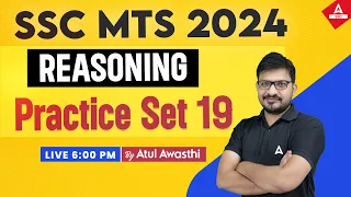 SSC MTS 2024 | SSC MTS Reasoning Classes by Atul Awasthi Sir | SSC MTS Reasoning Practice Set 19