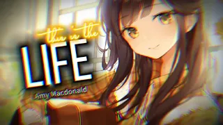 {Nightcore} This Is The Life ~ Amy Macdonald [NMV]