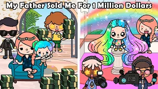 My Father Sold Me for 1 Million Dollars🤑 | Rainbow Hair 🌈 | Diamond hair | Toca Life World