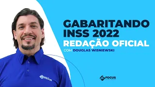 CONCURSO INSS 2022 - Gabaritando Redação Oficial - Douglas Wisniewski