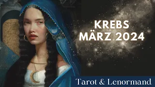 KREBS MÄRZ 2024 || Glaube an das Unmögliche! Tarot & Lenormand