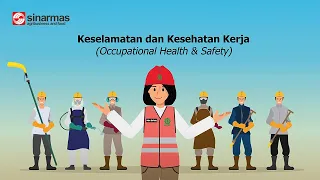 Sinar Mas Agribusiness Keselamatan dan Kesehatan Kerja | Occupational Health & Safety