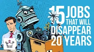 15 Jobs That Will Disappear In The Next 20 Years Due To AI