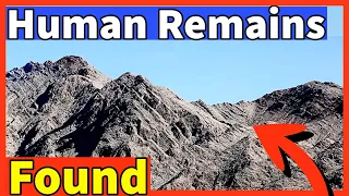 Human Remains Found In Nevada Mountains - Kenny Veach ? [Breaking News]