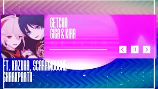 Giga & KIRA - GETCHA! (Kazuha, Scaramouche AI cover)