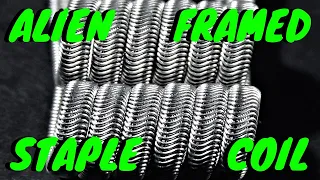 Alien Framed Staple Coil - Fralien Coil Build - GEORGE MPEKOS
