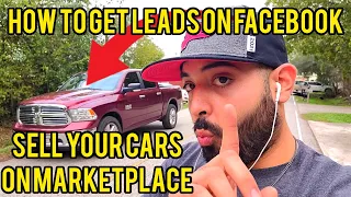 SELL CARS USING FB MARKETPLACE GET POTENTIAL CLIENTS TO BUY & GET QUALITY LEADS USED CAR DEALERSHIP