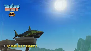 The Golden Rule of SharkBite 2