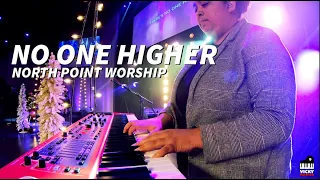 No One Higher // North Point Worship // Keys Cam // First Church Sunday AM