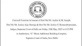 Farewell Function on Friday, 19 May, 2023 at 4:15 PM at Auditorium, C, Block Supreme Court of India