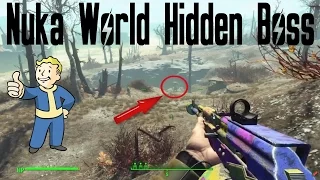 FALLOUT 4 NUKA WORLD HIDDEN BOSS