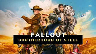 FALLOUT | Brotherhood of Steel